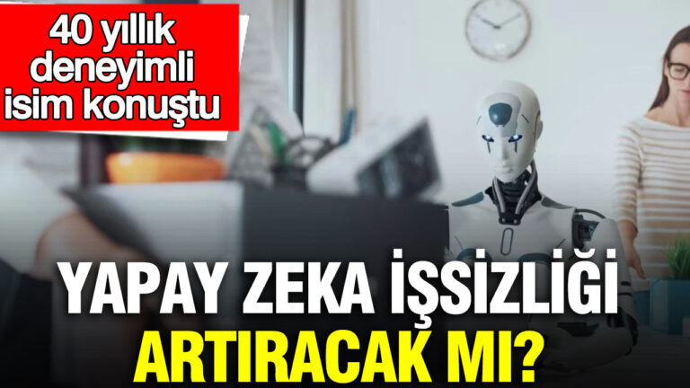 yapay-zeka-issizligi-artiracak-mi-40-yillik-deneyimli-isim-konustu-UQevMKWB